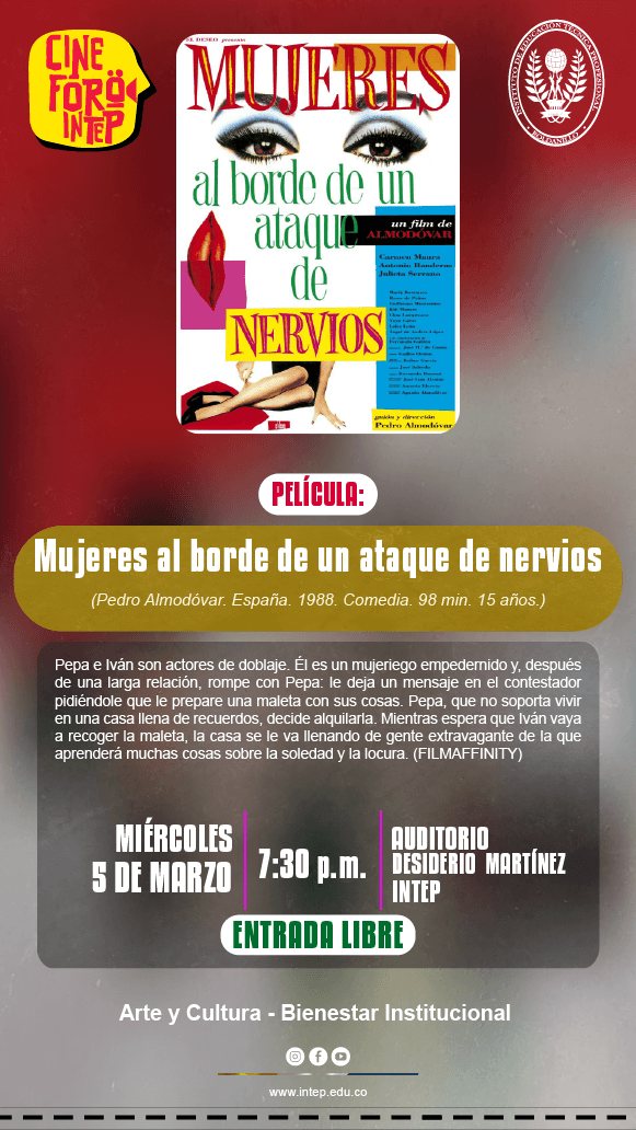 CINE FORO INTEP  Película: Mujeres al Borde de un Ataque de Nervios 