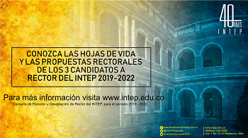 Candidatos a Rector con sus Hojas de Vida y Propuestas Rectoral 2019 - 2022